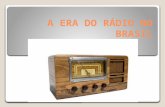 A era do rádio no brasil