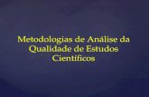 Metodologias avaliação qualidade estudos científicos