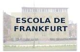 ESCOLA DE FRANKFURT