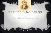 Realismo no brasil 3