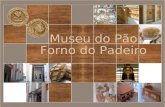 Museu do Padeiro