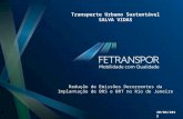 “Redução de emissões decorrentes da implantação dos BRS e BRT no Rio de Janeiro” - Guilherme Wilson, gerente de Operações de Mobilidade da Fetranspor