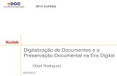 Digitalização de Documentos e a Preservação Documental na Era Digital