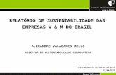 Alexandre Valadares Mello - V&M do Brasil - Relatórios de Sustentabilidade
