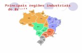 Principais regiões industriais no Brasil