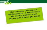Orçamento público, crianças e adolescentes para Conselho Tutelar outubro2010