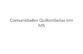 Comunidades quilombolas em ms