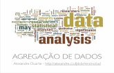 Introdução à Analise de Dados - aula 3 - Agregação de Dados