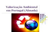 Valorização ambiental em portugal (almada)