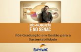 Pós-graduação em Gestão para a Sustentabilidade - Centro Universitário Senac