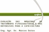 Evolução das máquinas e tratamento fitossanitário – Marcos Roberto Dutra (Syngenta) / Simpósio de Mecanização da Lavoura Cafeeira – Expocafé 2013
