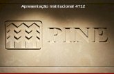 Banco Pine - Apresentação Institucional 4T12