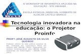 Relato de experiência  - Projetor proinfo
