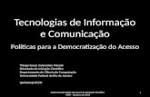 Tecnologias de Informação e Comunicação e Democratização do Acesso