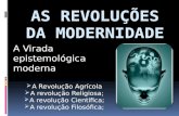 4   as revoluções da modernidade - agrícola, religiosa e científica