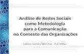 Análise de Redes Sociais como Metodologia para a Comunicação no Contexto das Organizações