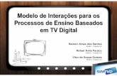 I SIMTVD: Modelo de Interações para os Processos de Ensino Baseados em TV Digital em TV Digital