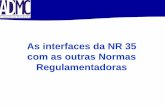 As interfaces da NR 35 com as outras Normas Regulamentadoras