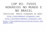 FUSOS HORÁRIOS NO MUNDO E BRASIL - CREI