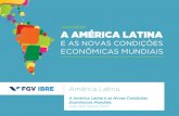 FGV / IBRE - A América Latina e as Novas Condições Econômicas Mundiais (2)