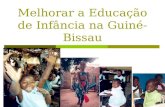 Projecto Educadoras De Infancia Guine Bissau
