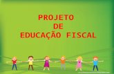 Apresentações projeto educação fiscal com_som