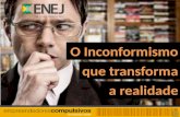 O inconformismo que transforma a realidade - Palestra do Prof. Alessandro Saade no ENEJ2014