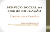 Serviço social na área da educação   perspectivas e desafios