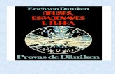 Deuses, Espaçonaves e Terra - Erich Von Däniken