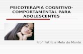 PSICOTERAPIA COGNITIVO-COMPORTAMENTAL PARA ADOLESCENTES