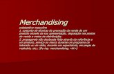 MARKETING - Apresentação sobre Merchandising
