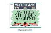 As Três Atitudes do Crente- Watchman Nee