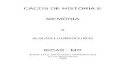 Cacos de História e Memória & Alguns Logradouros de Bicas, MG
