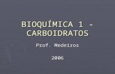 BioquÍmica 1 Carboidratos