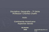 O Continente Americano - Professor Charlles