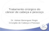 IX- Câncer de Cabeça e pescoço // Dr. Adrian Berenguer