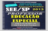 PROFESSOR PEB II DE EDUCAÇÃO ESPECIAL - DEFICIÊNCIA INTELECTUAL - SEE/SP 2013  -  APOSTILA/SIMULADO DIGITAL PARA CONCURSO PÚBLICO