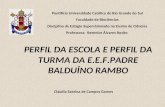 ESCOLA ESTADUAL DE ENSINO FUNDAMENTAL PADRE BALDUÍNO RAMBO