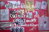 Revolucao Social e Cultural Do Seculo XX