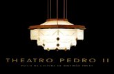 Theatro Pedro II - Palco da Cultura de Ribeirão Preto