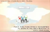 No Municipio Sempre a Educação Básica do Brasil