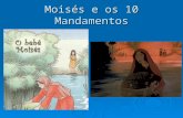 Moisés e os 10 Mandamentos SLIDES