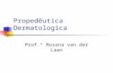 3oANO.SEMIO 03. Propedeutica Dermatologica 12.03.2007
