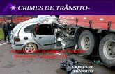 CRIMES DE TRÂNSITO - CTB -    POR  EDINALVA OLIVEIRA DOS SANTOS