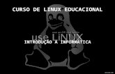 Curso de Linux Educacional Introducao a 1