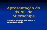 Apresentação do dsPIC da Microchips