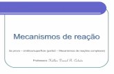 aula FQ2-2010_Mecanismos de reação complexa_HDRCalado