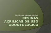RESINAS ACRÍLICAS DE USO ODONTOLÓGICO