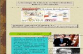 Apresentação - A  SOCIOLOGIA DA EDUCAÇÃO DE PIERRE BOURDIEU