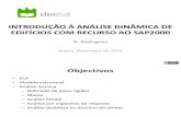 INTRODUÇÃO À ANÁLISE DINÂMICA DE EDIFÍCIOS COM RECURSO AO SAP2000